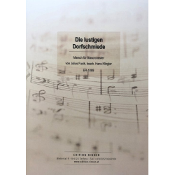         Die lustige Dorfschmiede - Julius Fucik
    