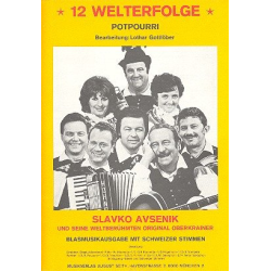         12 Welterfolge - Potpourri für - Slavko Avsenik
    