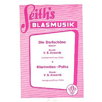 Die Dorfschöne  und  Klarinetten-Polka -