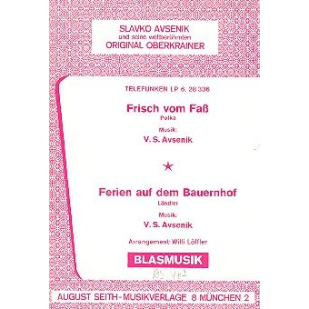 Frisch vom Fass  und  Ferien auf dem