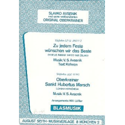         Zu jedem Feste wünschen wir das Beste  und - Slavko Avsenik
    