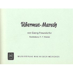         Übermut-Marsch - - Georg Freundorfer
    