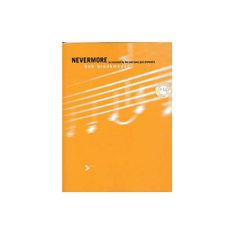 Nevermore  - as recorded by the Mel Lewis Jazz Orchestra