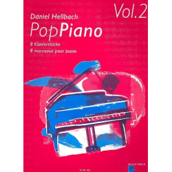         Pop Piano vol.2 - 8 Klavierstücke - Daniel Hellbach
    