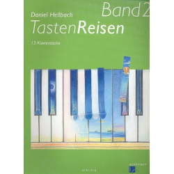         Tastenreisen Band 2 13 Klavierstücke - Daniel Hellbach
    