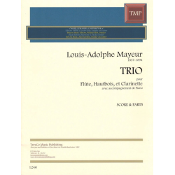         Trio - pour flûte, hautbois, clarinette et piano - Louis-Adolphe Mayeur
    