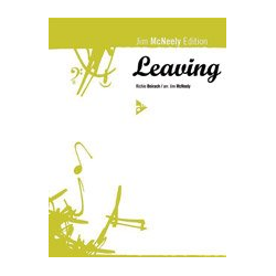         Leaving - for concert band - Richie Beirach / Arr. Jim McNeely
    