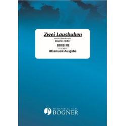         Zwei Lausbuben (Polka) - Blasorchester - Stephan Hutter
    