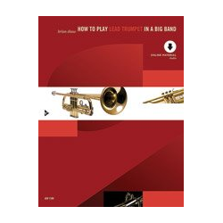         How to play Lead Trumpet in a Big Band  - A Tune-Based Guide to Stylistic Playing in a Large Jazz Ensemble - Brian Shaw
    