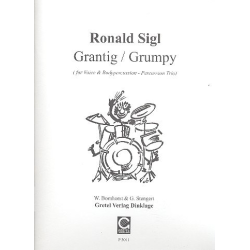         Grantig - für Stimme und Bodypercussion - Ronald Sigl
    