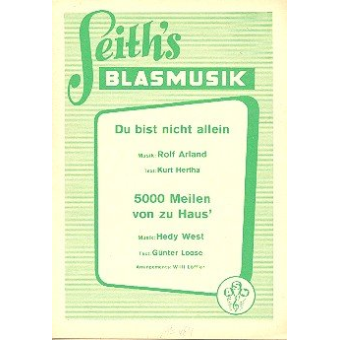 Du bist nicht allein  und  5000 Meilen von