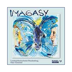         CD "Imagasy" - Landespolizeiorchester Brandenburg / Arr. Ltg.: Peter Vierneisel
    