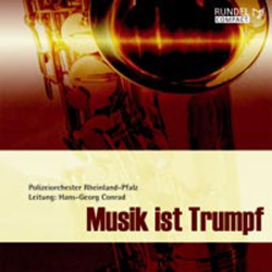         CD "Musik ist Trumpf" - Polizeiorchester Rheinland-Pfalz / Arr. Ltg.: Hans-Georg Conrad
    