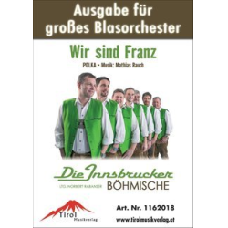         Wir sind Franz - Blasorchester - Mathias Rauch
    