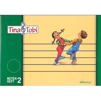 Musikalische Früherziehung "Tina und Tobi". Notenheft 2