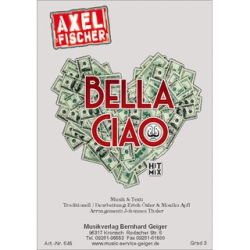         Bella Ciao - Axel Fischer - Traditional / Arr. Johannes Thaler
    