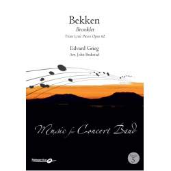         Brooklet (From Lyric Pieces Op. 62) / Bekken (Fra Lyriske stykker opus 62) - Edvard Grieg / Arr. John Brakstad
    