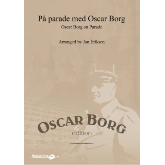 Oscar Borg on Parade / På parade med Oscar Borg