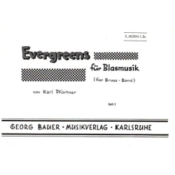         Evergreens für Blasmusik Heft 1 - Horn 2 in Es - Karl Pfortner
    