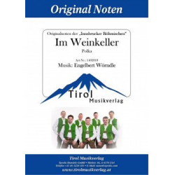         Im Weinkeller - Innsbrucker Böhmische - Engelbert Wörndle
    