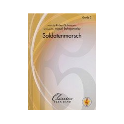         Soldatenmarsch - Robert Schumann / Arr. Miguel Etchegoncelay
    