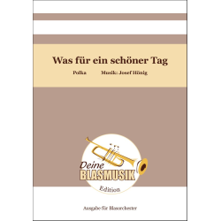         Was für ein schöner Tag - Josef Hönig
    