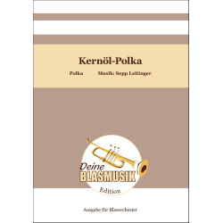         Kernöl-Polka - Sepp Leitinger
    