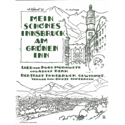        Mein schönes Innsbruck am grünen Inn (Gesang mit Text) - Hugo Morawetz & Adolf Denk (Text)
    