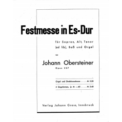         Festmesse in Es-Dur Opus 237 - Johann Obersteiner
    