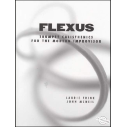         Flexus - Trumpet Calisthenics For The Modern Improvisor (+CD) - Laurie Frink / Arr. John McNeil
    