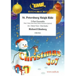         St. Petersburg Sleigh Ride - Richard Eilenberg / Arr. Günter Noris
    