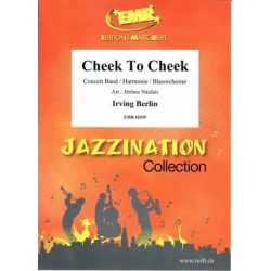         Cheek To Cheek - Irving Berlin / Arr. Jérôme Naulais
    