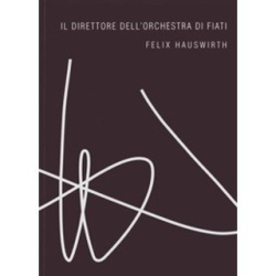        Il Direttore dell' Orchestra di Fiati - Felix Hauswirth
    