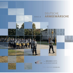         CD: Deutsche Armeemärsche Band 2 - Musikkorps der Bundeswehr / Arr. Ltg.: OTL Christoph Scheibling
    