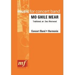         Mo Ghile Mear - Traditional / Arr. Gary Westwood
    