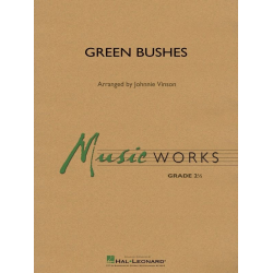         Green Bushes - Johnnie Vinson
    