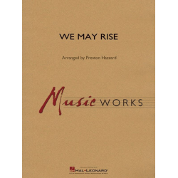         We May Rise - Elaine Hagenberg / Arr. Preston Hazzard
    