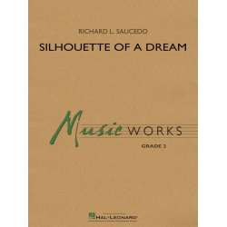         Silhouette of a Dream - Richard L. Saucedo
    