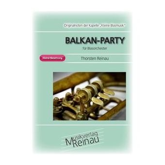 Balkan-Party (Ausgabe für kleines Blasorchester)