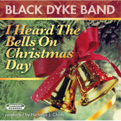         CD "I Heard The Bells On Christmas Day" - Black Dyke Band
    