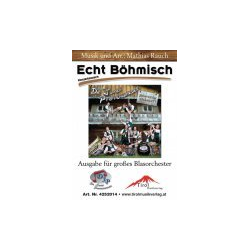         Echt Böhmisch - Blasorchester - Mathias Rauch
    