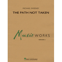         The Path Not Taken - Michael Sweeney
    