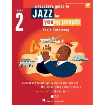A Teacher's Guide to Jazz for Young People Vol. 2