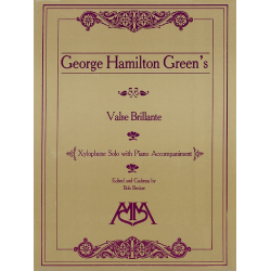         Valse Brillante - George Hamilton Green / Arr. Bob Becker
    