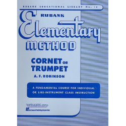         Rubank Elementary Method - Cornet or Trumpet - A.F. Robinson
    