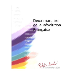         Deux Marches de la Révolution Française - François-Joseph Gossec / Arr. Jean Brouquières
    