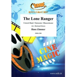         The Lone Ranger - Hans Zimmer / Arr. Bertrand Moren
    