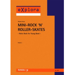         Mini-Rock 'n' Roller-Skates
    