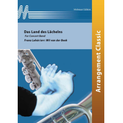         Das Land des Lächelns - Ouvertüre - Franz Lehár / Arr. Wil van der Beek
    