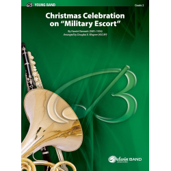         Christmas Celebration on "Military Escort" - Harold Bennett / Arr. Douglas E. Wagner
    
